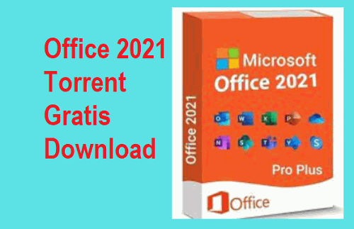 Microsoft Office 2021 Torrent Gratis Download 2024 Português PT-BR