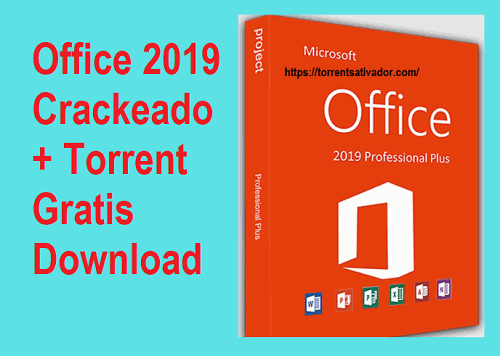 Office 2019 Crackeado + Torrent Gratis Download 2024 Português PT-BR!