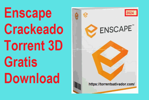 Enscape Crackeado!