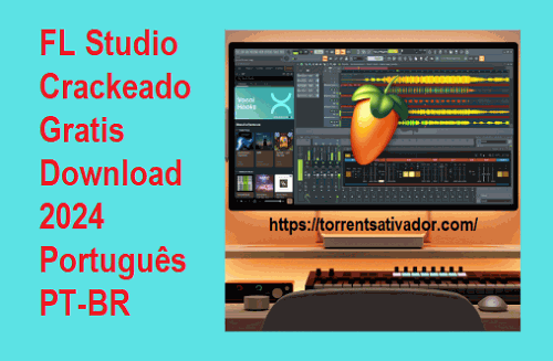 FL Studio Crackeado!