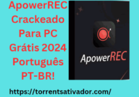 ApowerREC Crackeado Para PC Grátis 2024 Português PT-BR﻿!