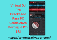 Virtual DJ Pro Crackeado Para PC Grátis 2024