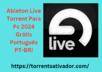 Ableton Live Torrent Para Pc 2024 Grátis