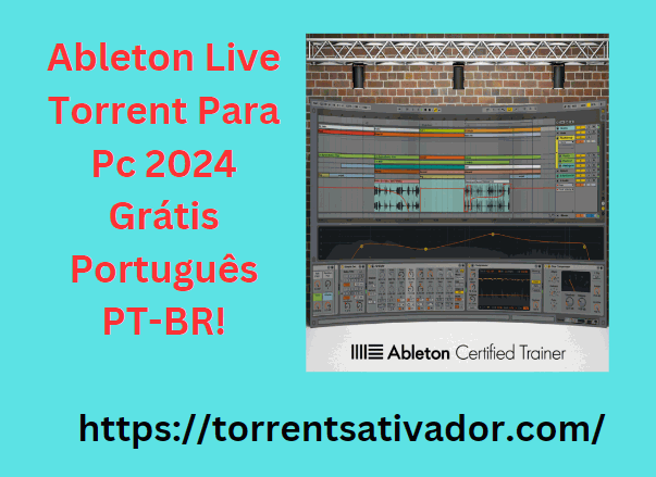 Ableton Live Torrent Para Pc Grátis