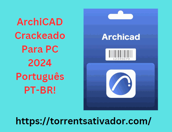 ArchiCAD Crackeado Para PC Keygen Gratis