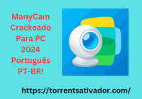 ManyCam Crackeado Para PC Torrent Grátis 2024