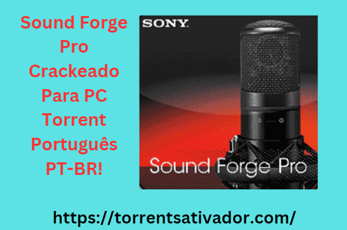 Sound Forge Pro Crackeado Para PC Torrent